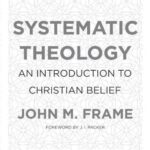Frame, Systematic Theology: Jealousy and Anger