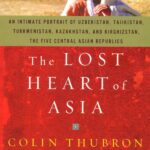 Thurbron, The Lost Heart of Asia and Writing Well