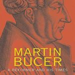 Martin Bucer Biography