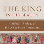 Schreiner, The King in His Beauty: Leviticus